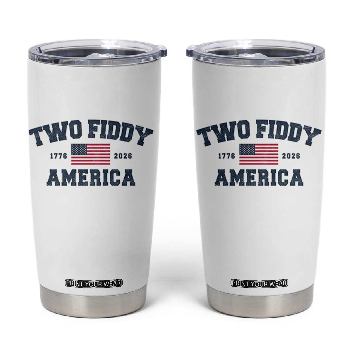 Two Fiddy USA 250th Anniversary Tumbler Cup United States Flag July 4th 2026 1776 Patriotic Humor