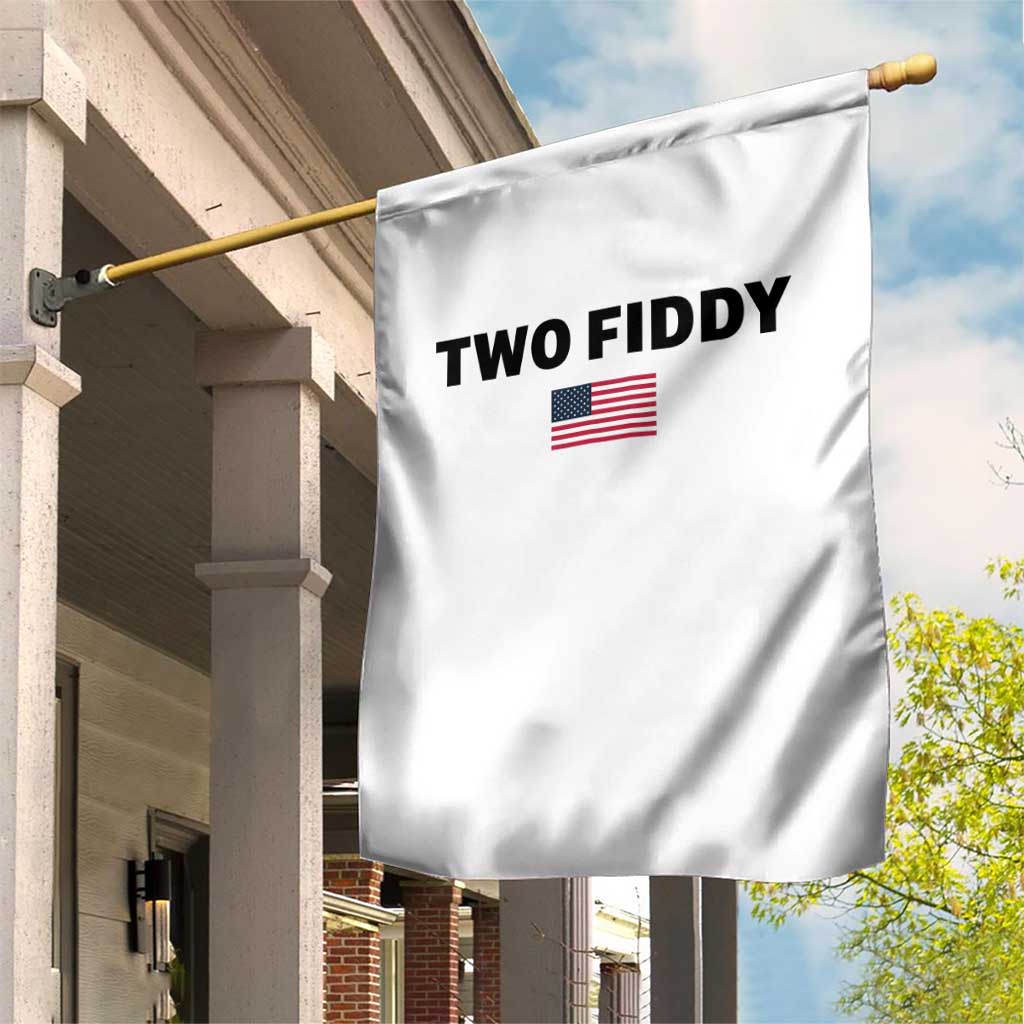 Two Fiddy American Flag Garden Flag Funny 250th America Celebration Patriotic Graphic