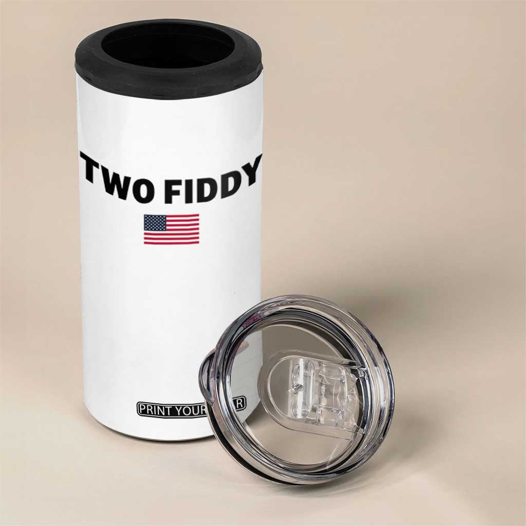 Two Fiddy American Flag 4 in 1 Can Cooler Tumbler Funny 250th America Celebration Patriotic Graphic