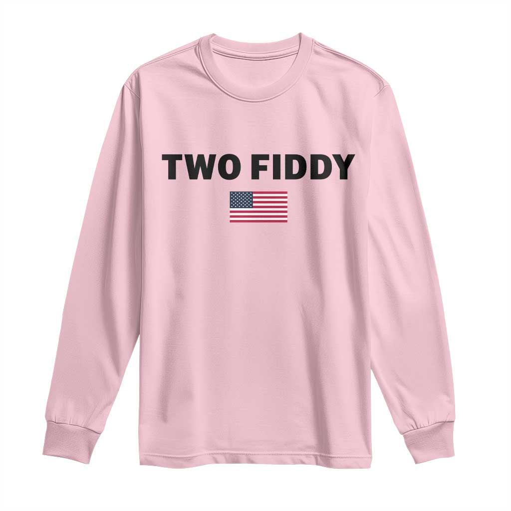 Two Fiddy American Flag Long Sleeve Shirt Funny 250th America Celebration Patriotic Graphic