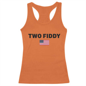 Two Fiddy American Flag Racerback Tank Top Funny 250th America Celebration Patriotic Graphic
