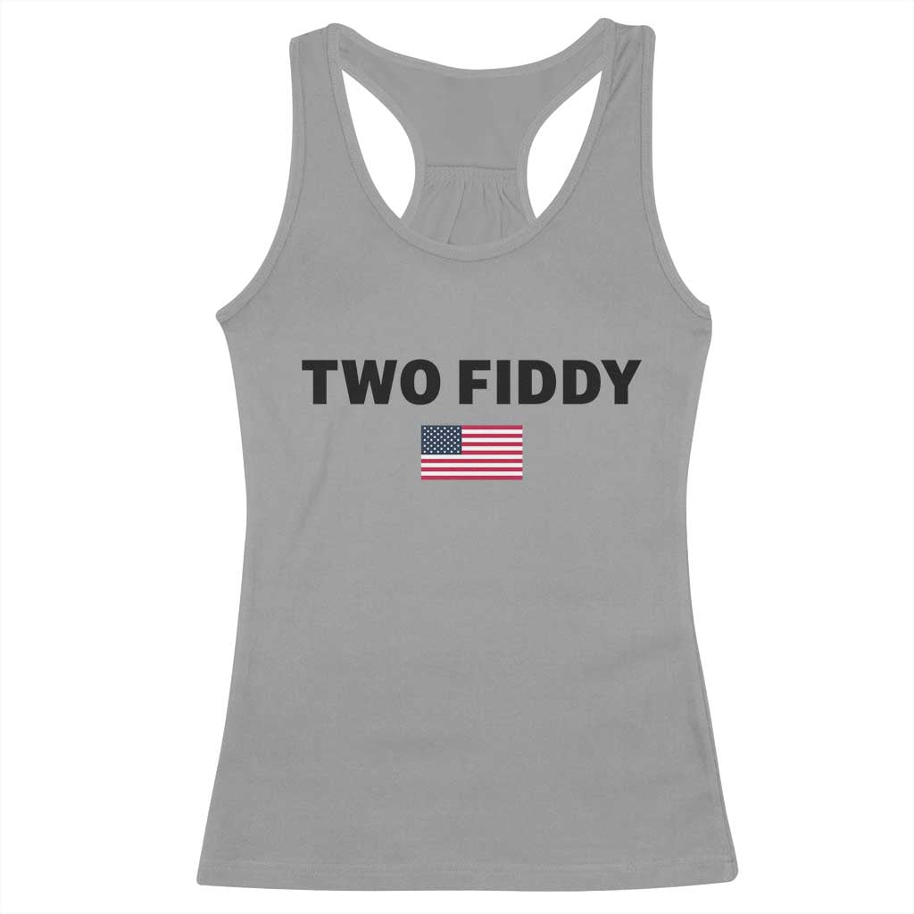 Two Fiddy American Flag Racerback Tank Top Funny 250th America Celebration Patriotic Graphic