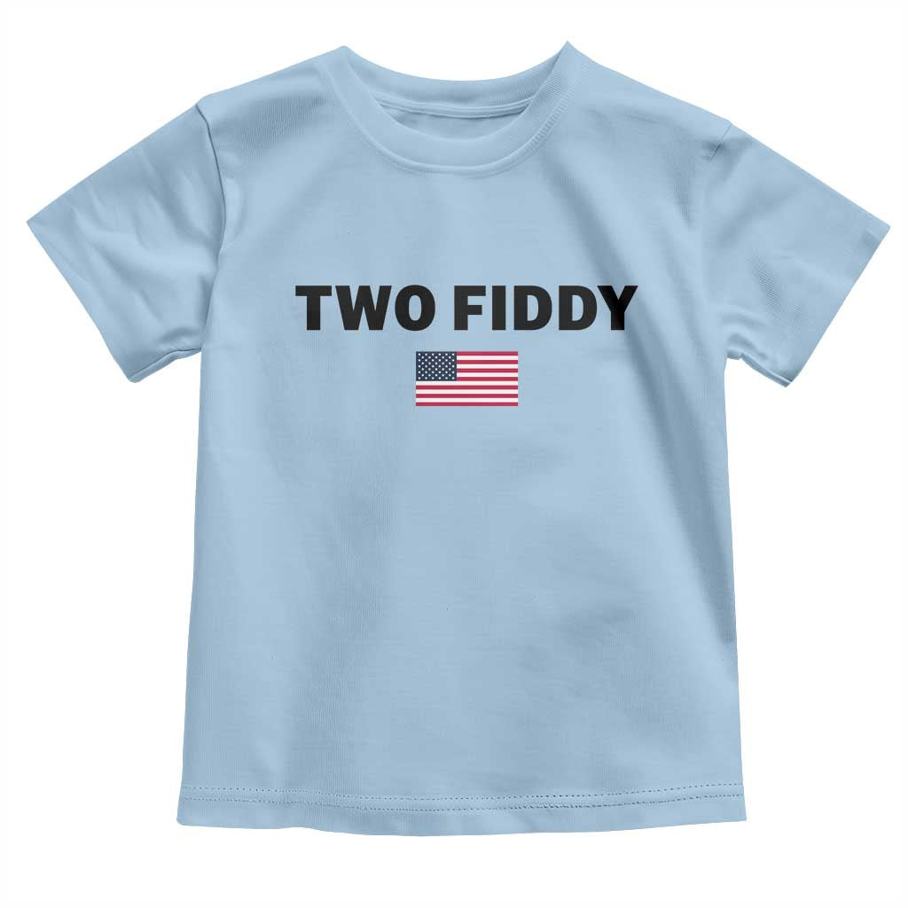 Two Fiddy American Flag Toddler T Shirt Funny 250th America Celebration Patriotic Graphic