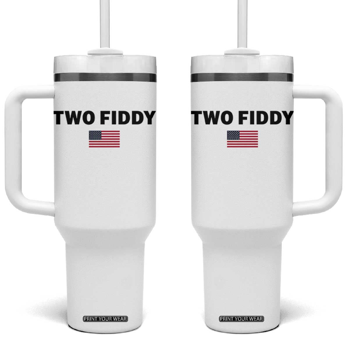 Two Fiddy American Flag Tumbler With Handle Funny 250th America Celebration Patriotic Graphic