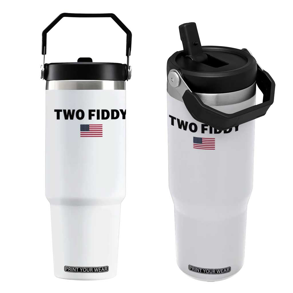 Two Fiddy American Flag Flip Straw Tumbler Funny 250th America Celebration Patriotic Graphic
