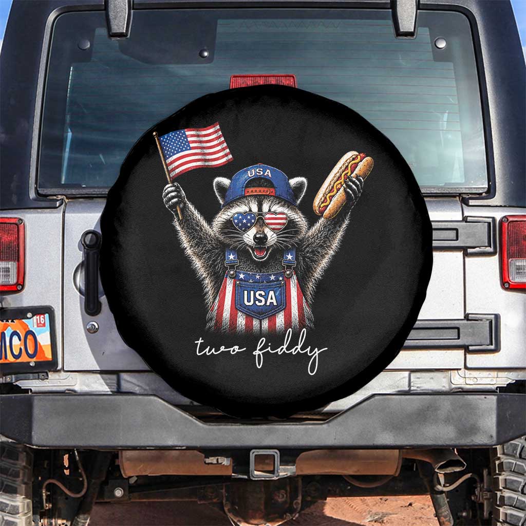 Funny Two Fiddy Raccoon Patriotic Spare Tire Cover USA Flag Hot Dog Fourth of July USA 250th Anniversary TS10 No hole Black Print Your Wear