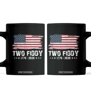Two Fiddy USA 250th Anniversary Coffee Mug Vintage American Flag Patriotic Humor