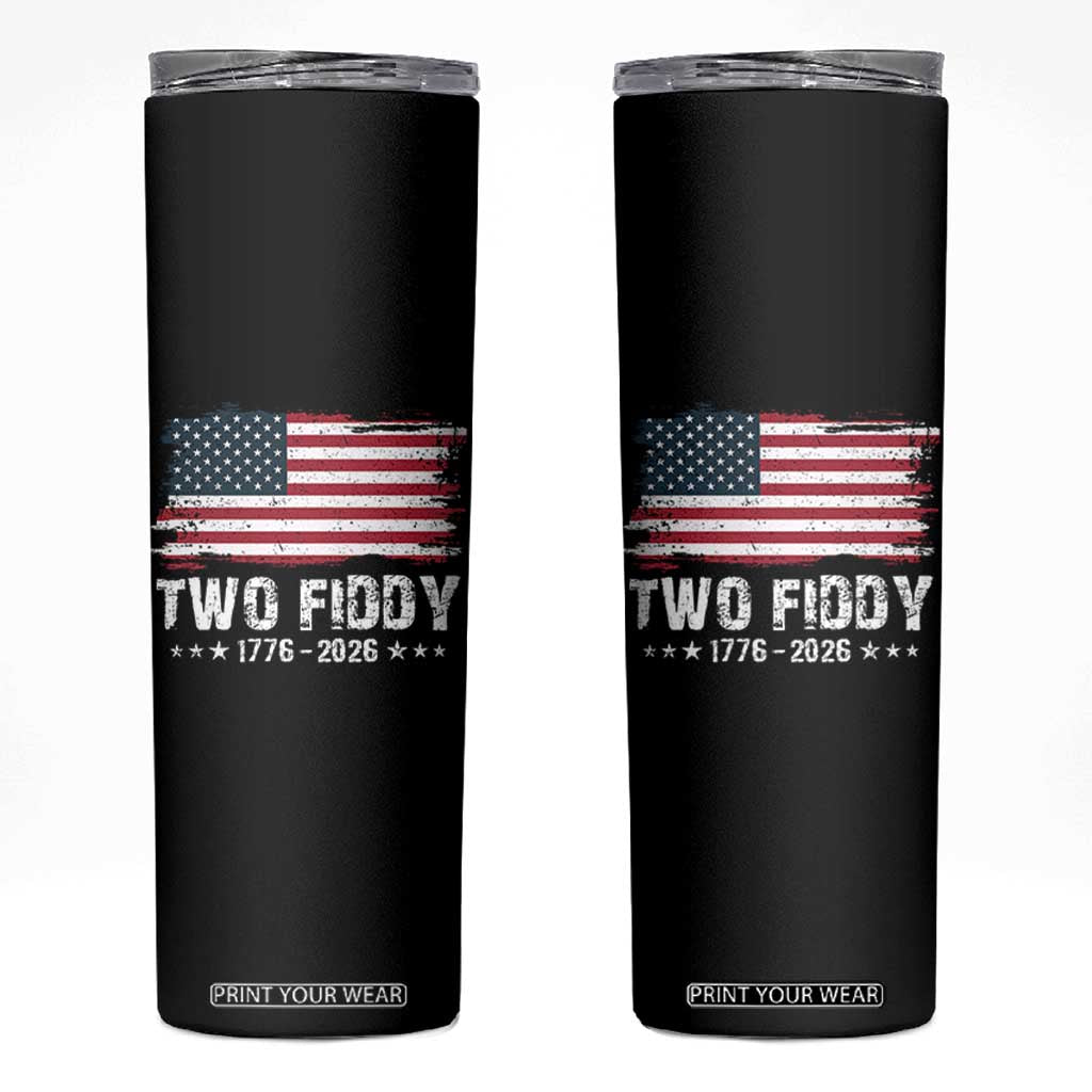 Two Fiddy USA 250th Anniversary Skinny Tumbler Vintage American Flag Patriotic Humor