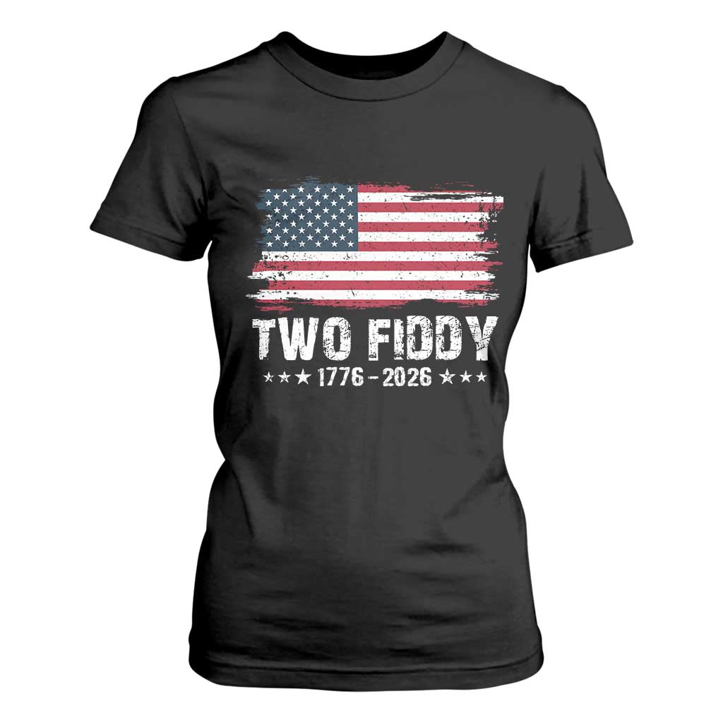 Two Fiddy USA 250th Anniversary T Shirt For Women Vintage American Flag Patriotic Humor