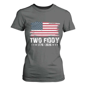 Two Fiddy USA 250th Anniversary T Shirt For Women Vintage American Flag Patriotic Humor