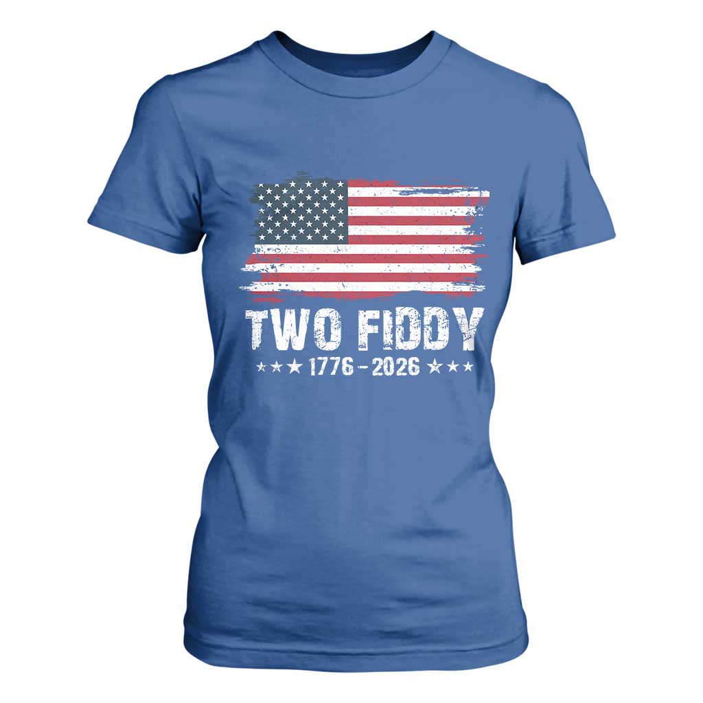 Two Fiddy USA 250th Anniversary T Shirt For Women Vintage American Flag Patriotic Humor