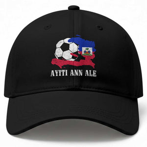 Ayiti Ann Ale Haiti Soccer Baseball Cap Haitian Football Fan Pride Flag Graphic Caribbean Sports