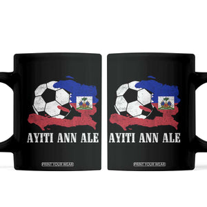 Ayiti Ann Ale Haiti Soccer Coffee Mug Haitian Football Fan Pride Flag Graphic Caribbean Sports