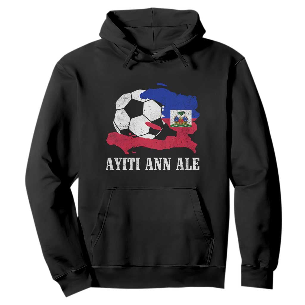Ayiti Ann Ale Haiti Soccer Hoodie Haitian Football Fan Pride Flag Graphic Caribbean Sports