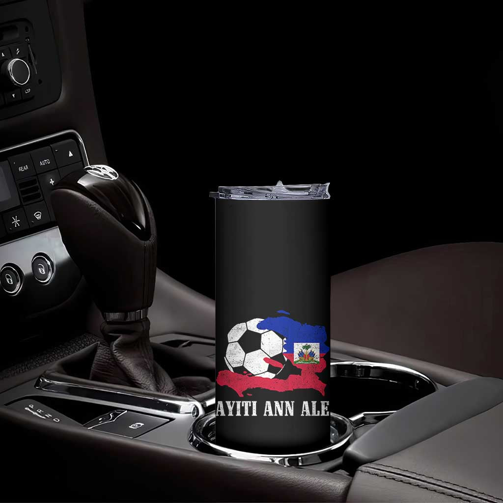 Ayiti Ann Ale Haiti Soccer Skinny Tumbler Haitian Football Fan Pride Flag Graphic Caribbean Sports