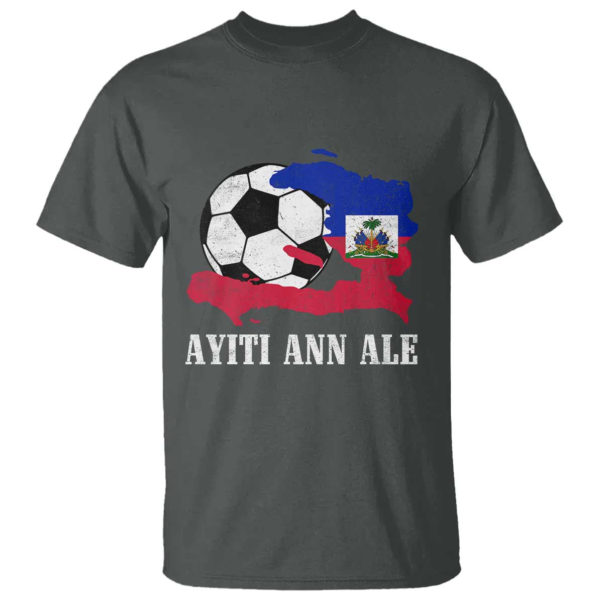 Ayiti Ann Ale Haiti Soccer T Shirt Haitian Football Fan Pride Flag Graphic Caribbean Sports