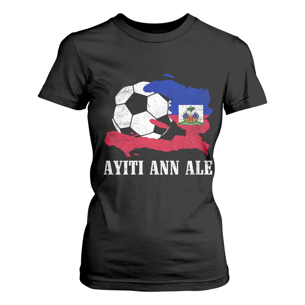 Ayiti Ann Ale Haiti Soccer T Shirt For Women Haitian Football Fan Pride Flag Graphic Caribbean Sports
