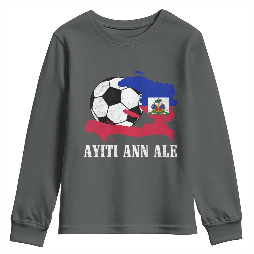 Ayiti Ann Ale Haiti Soccer Youth Sweatshirt Haitian Football Fan Pride Flag Graphic Caribbean Sports