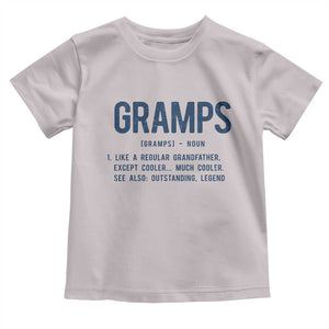 Grandpa Gift For Gramps Toddler T Shirt Fathers Day Birthday Gift Idea