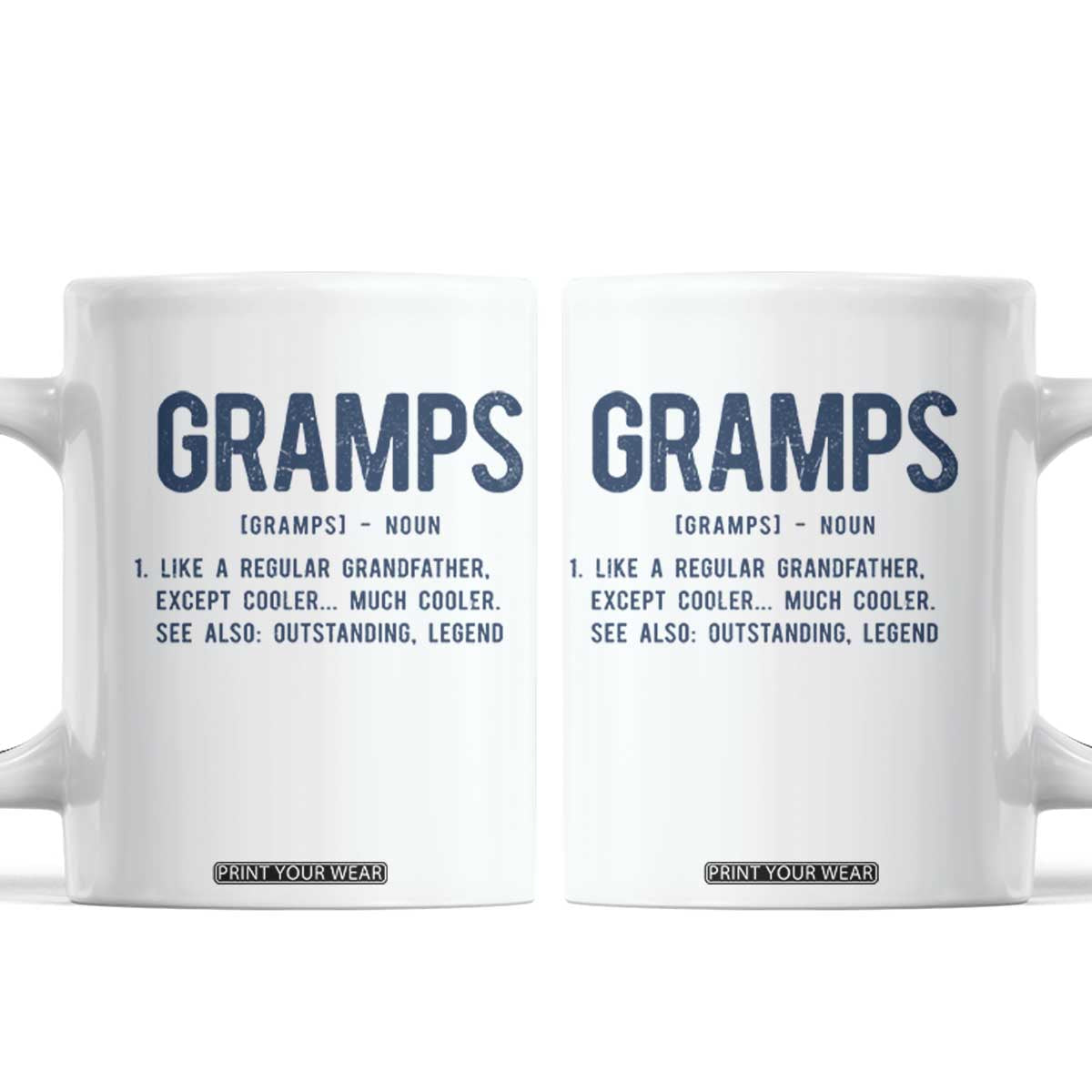 Grandpa Gift For Gramps Coffee Mug Fathers Day Birthday Gift Idea TS10 White Print Your Wear