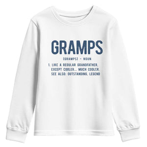 Grandpa Gift For Gramps Youth Sweatshirt Fathers Day Birthday Gift Idea
