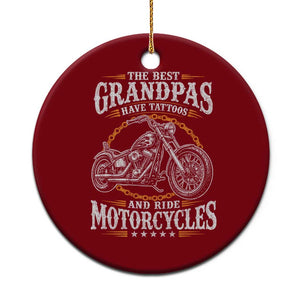 Biker Grandpa Best Grandpas Have Tattoos and Ride Motorcycles Ceramic Ornament