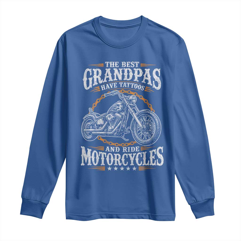 Biker Grandpa Best Grandpas Have Tattoos and Ride Motorcycles Long Sleeve Shirt