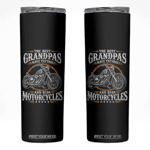 Biker Grandpa Best Grandpas Have Tattoos and Ride Motorcycles Skinny Tumbler