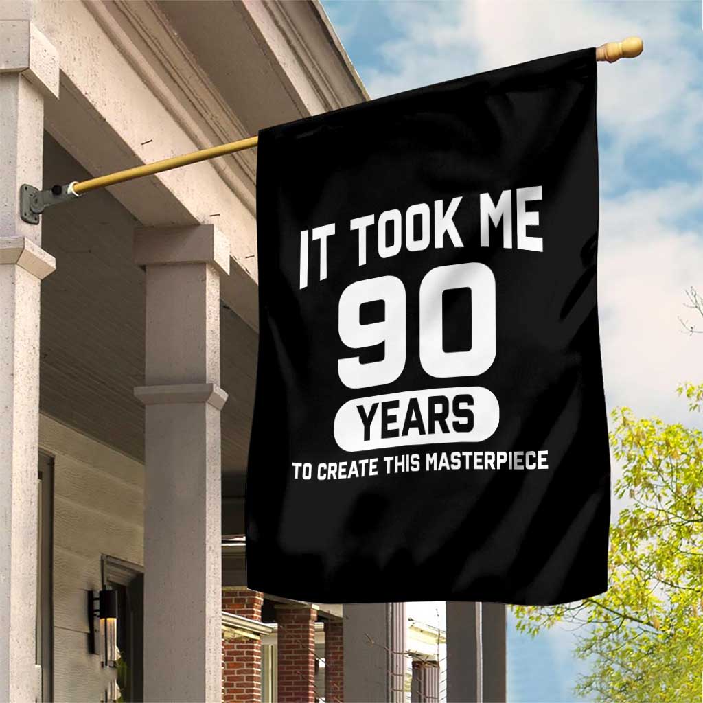 90th Birthday Garden Flag To Create This Masterpiece 90 Year Old Gift TS10 Print Your Wear