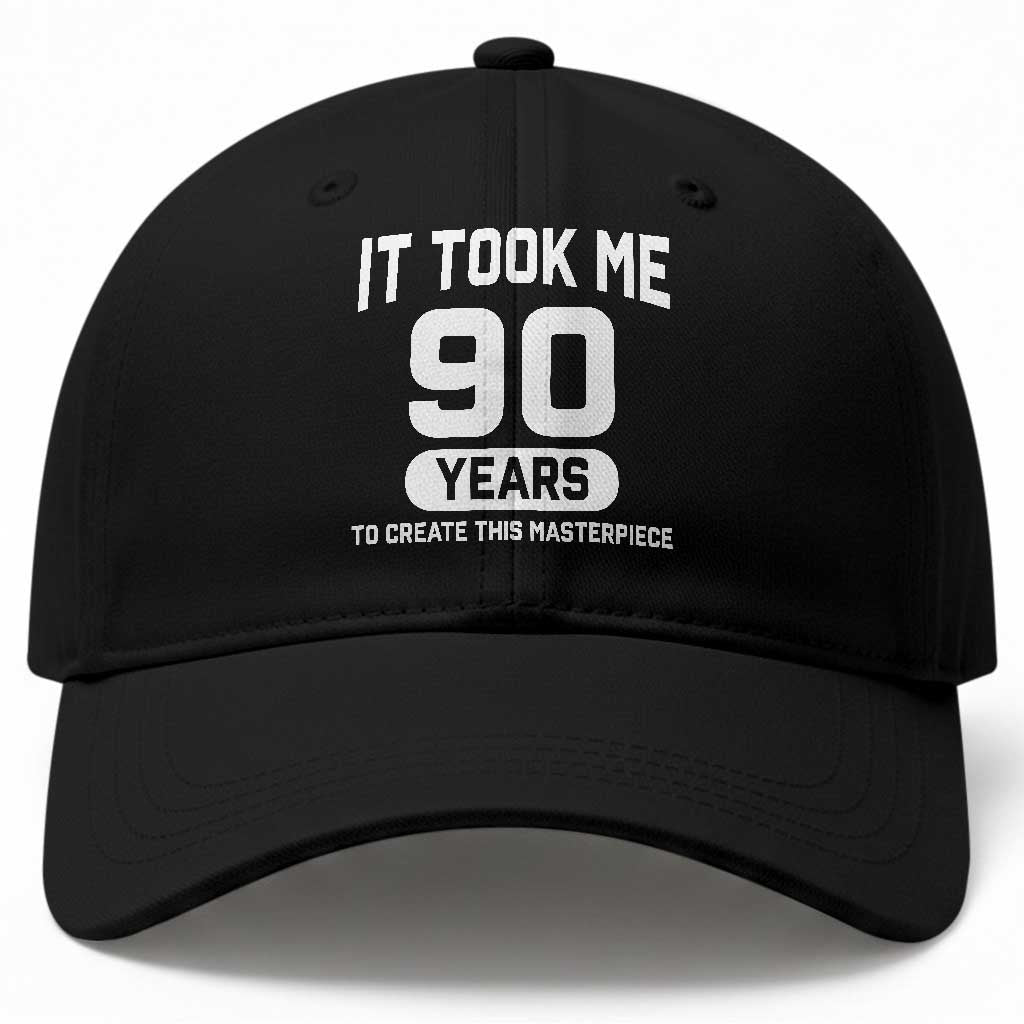 90th Birthday Baseball Cap To Create This Masterpiece 90 Year Old Gift TS10 Print Your Wear