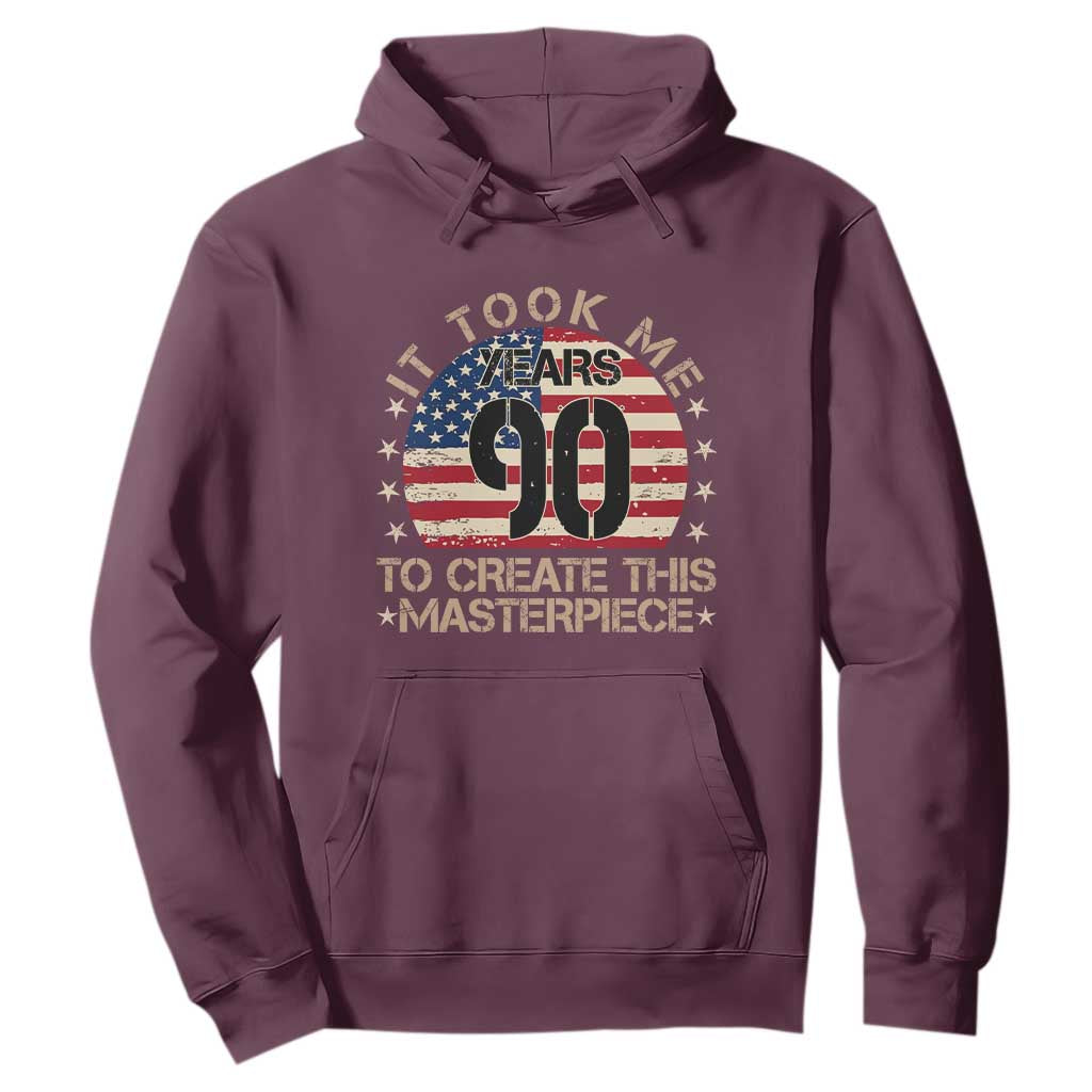 90th Birthday Hoodie It Took Me 90 Years To Create This Masterpiece Vintage American Flag