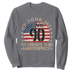 90th Birthday Sweatshirt It Took Me 90 Years To Create This Masterpiece Vintage American Flag