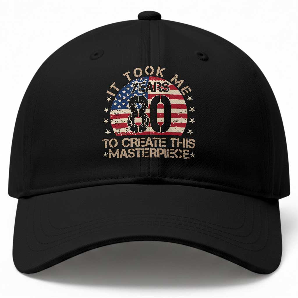 80th Birthday Baseball Cap It Took Me 80 Years To Create This Masterpiece Vintage American Flag TS10 Print Your Wear