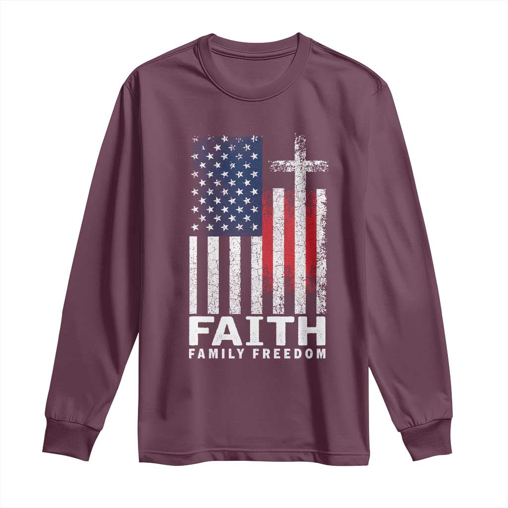 Faith Family Freedom Long Sleeve Shirt Charlie Kirk Patriotic Christian Vintage USA Flag TS10 Maroon Print Your Wear