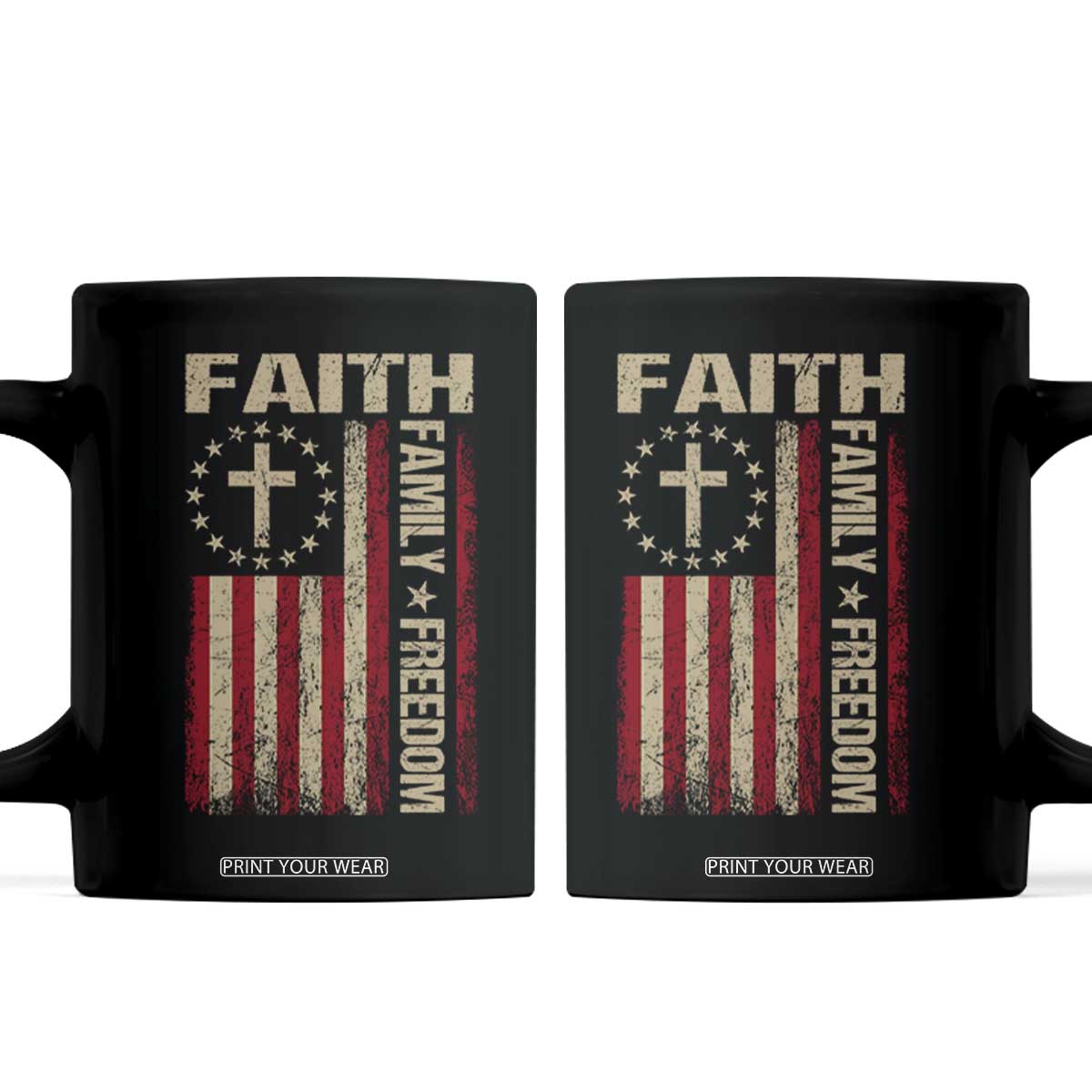 Faith Family Freedom Coffee Mug Patriotic Christian Vintage USA Flag TS10 Black Print Your Wear
