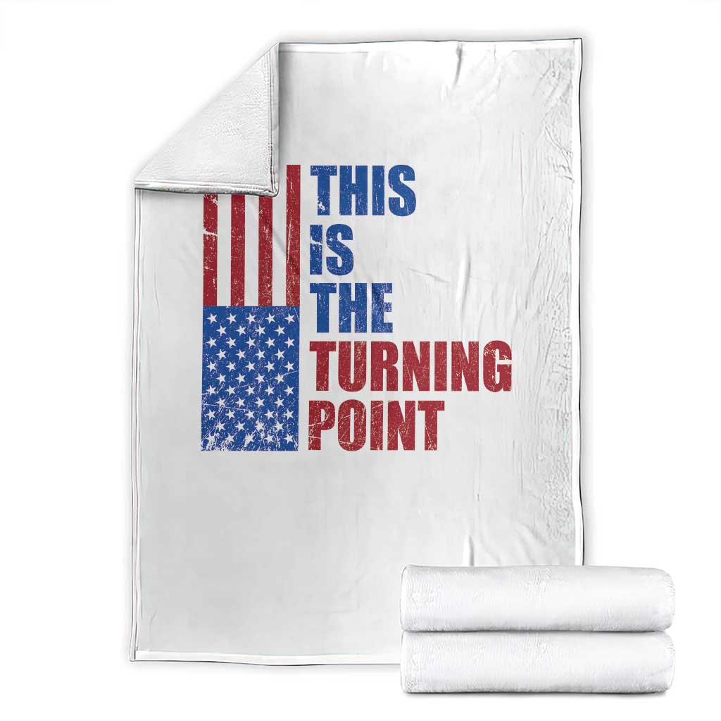 This is The Turning Point Throw Blanket USA Flag Patriotic Freedom Conservative TS10 White Print Your Wear