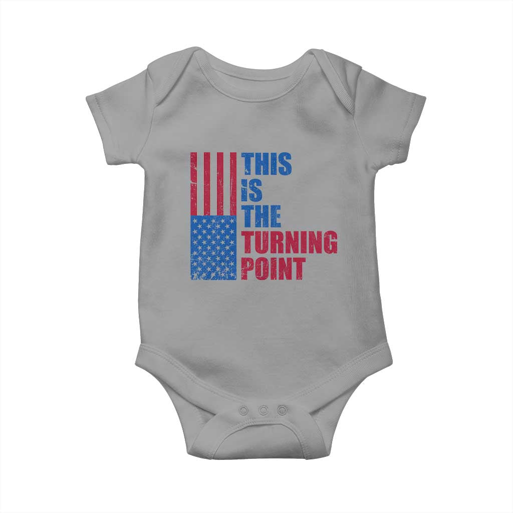 This is The Turning Point Baby Onesie USA Flag Patriotic Freedom Conservative TS10 Sport Gray Print Your Wear