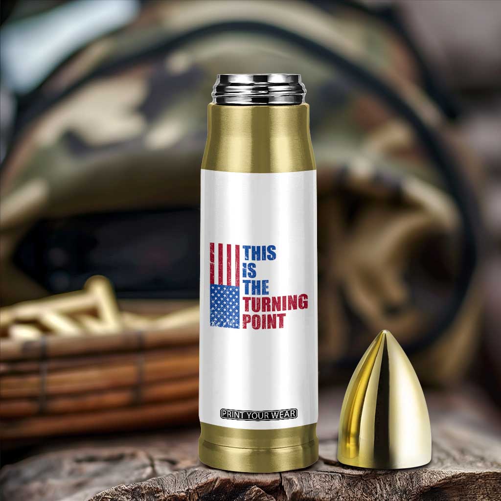 This is The Turning Point Bullet Tumbler USA Flag Patriotic Freedom Conservative TS10 Print Your Wear
