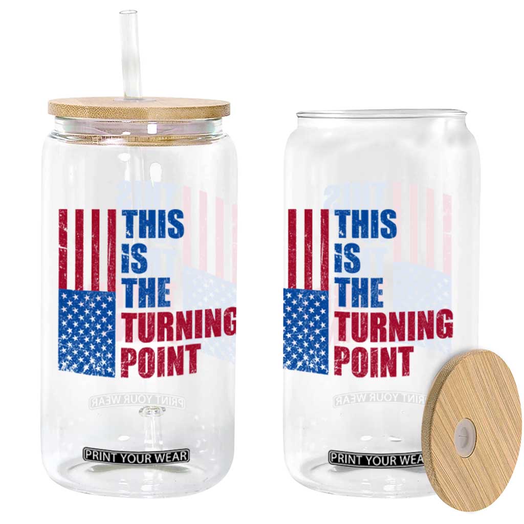 This is The Turning Point Glass Can USA Flag Patriotic Freedom Conservative TS10 Print Your Wear