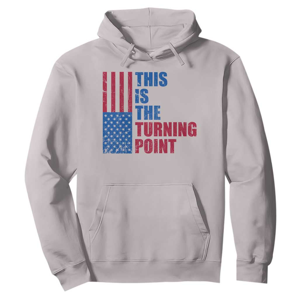 This is The Turning Point Hoodie USA Flag Patriotic Freedom Conservative TS10 Ice Gray Print Your Wear
