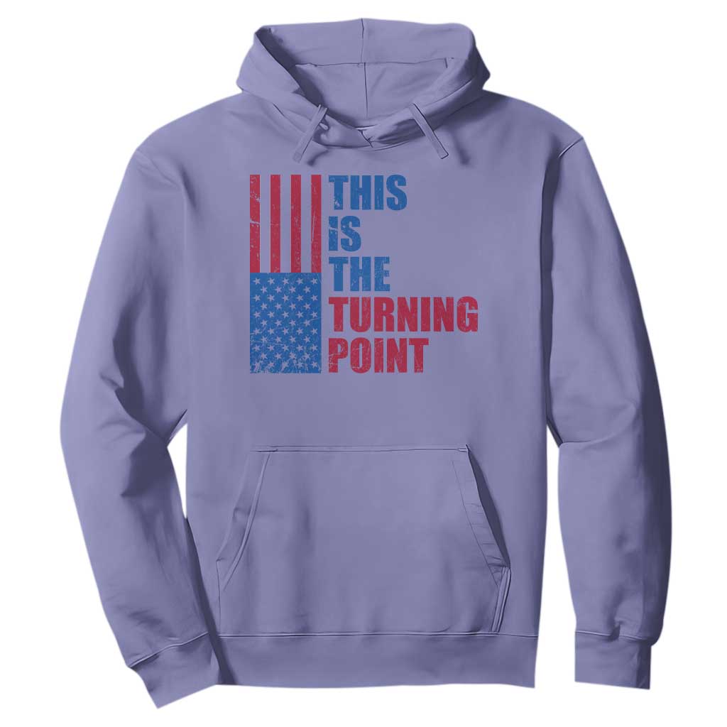 This is The Turning Point Hoodie USA Flag Patriotic Freedom Conservative TS10 Violet Print Your Wear