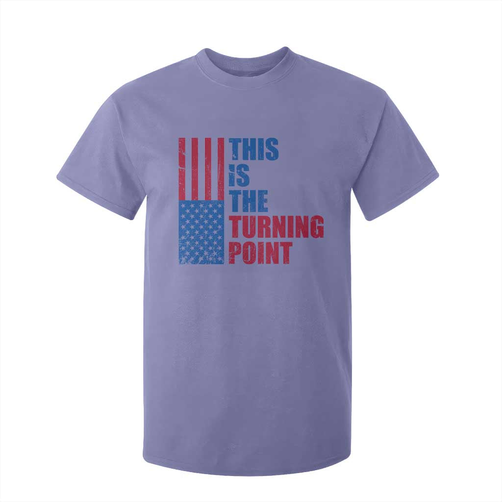 This is The Turning Point T Shirt For Kid USA Flag Patriotic Freedom Conservative TS10 Violet Print Your Wear