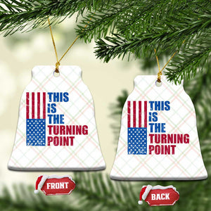 This is The Turning Point Ceramic Ornament USA Flag Patriotic Freedom Conservative TS10 Print Your Wear