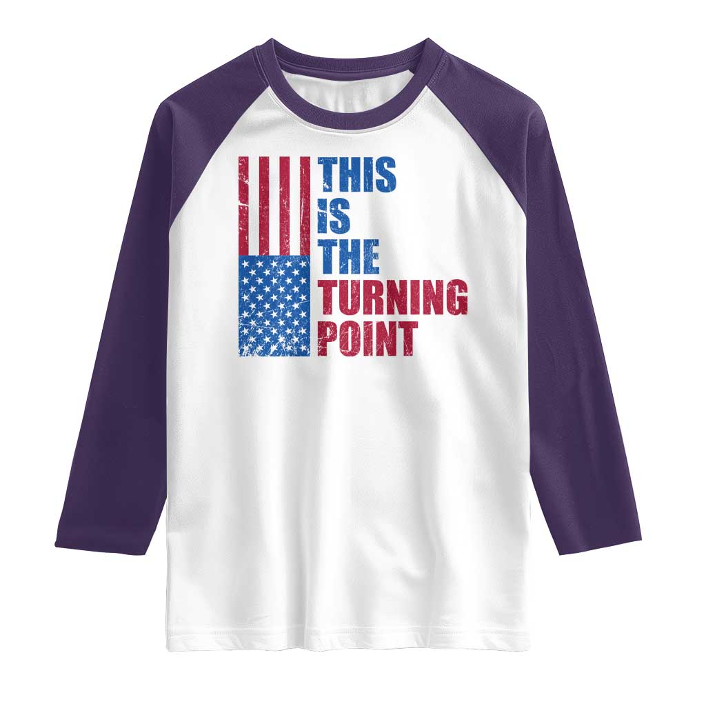 This is The Turning Point Raglan Shirt USA Flag Patriotic Freedom Conservative TS10 White Purple Print Your Wear