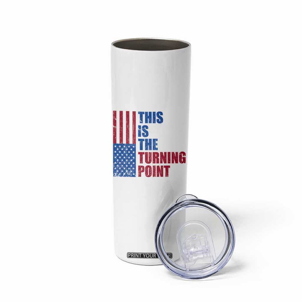 This is The Turning Point Skinny Tumbler USA Flag Patriotic Freedom Conservative TS10 Print Your Wear