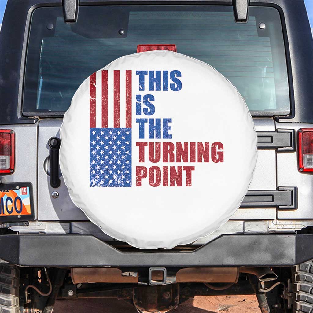 This is The Turning Point Spare Tire Cover USA Flag Patriotic Freedom Conservative TS10 No hole White Print Your Wear