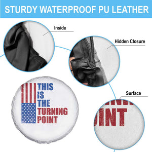 This is The Turning Point Spare Tire Cover USA Flag Patriotic Freedom Conservative TS10 Print Your Wear