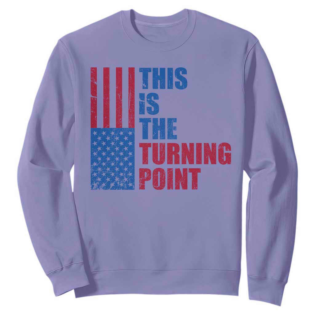 This is The Turning Point Sweatshirt USA Flag Patriotic Freedom Conservative TS10 Violet Print Your Wear