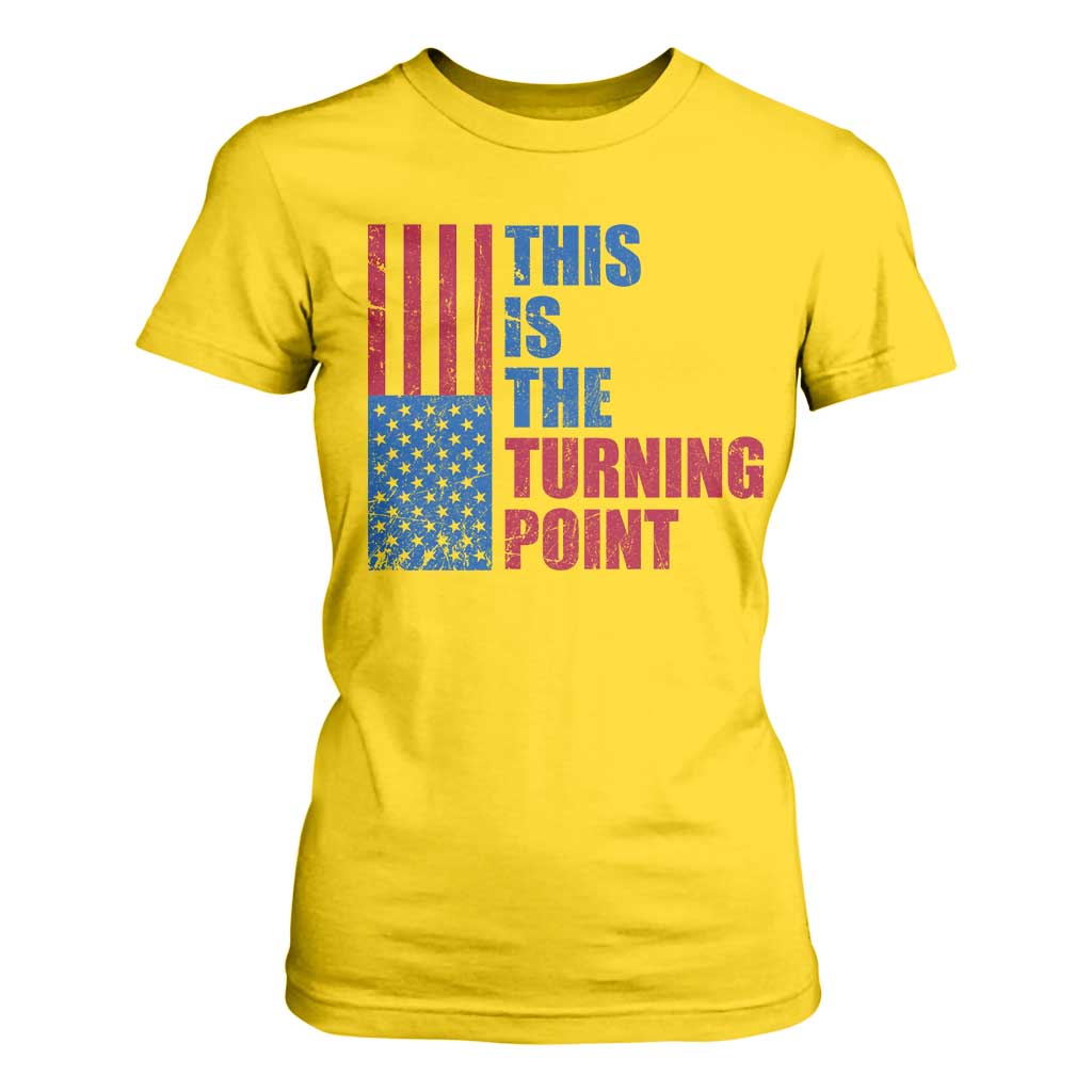 This is The Turning Point T Shirt For Women USA Flag Patriotic Freedom Conservative TS10 Daisy Print Your Wear