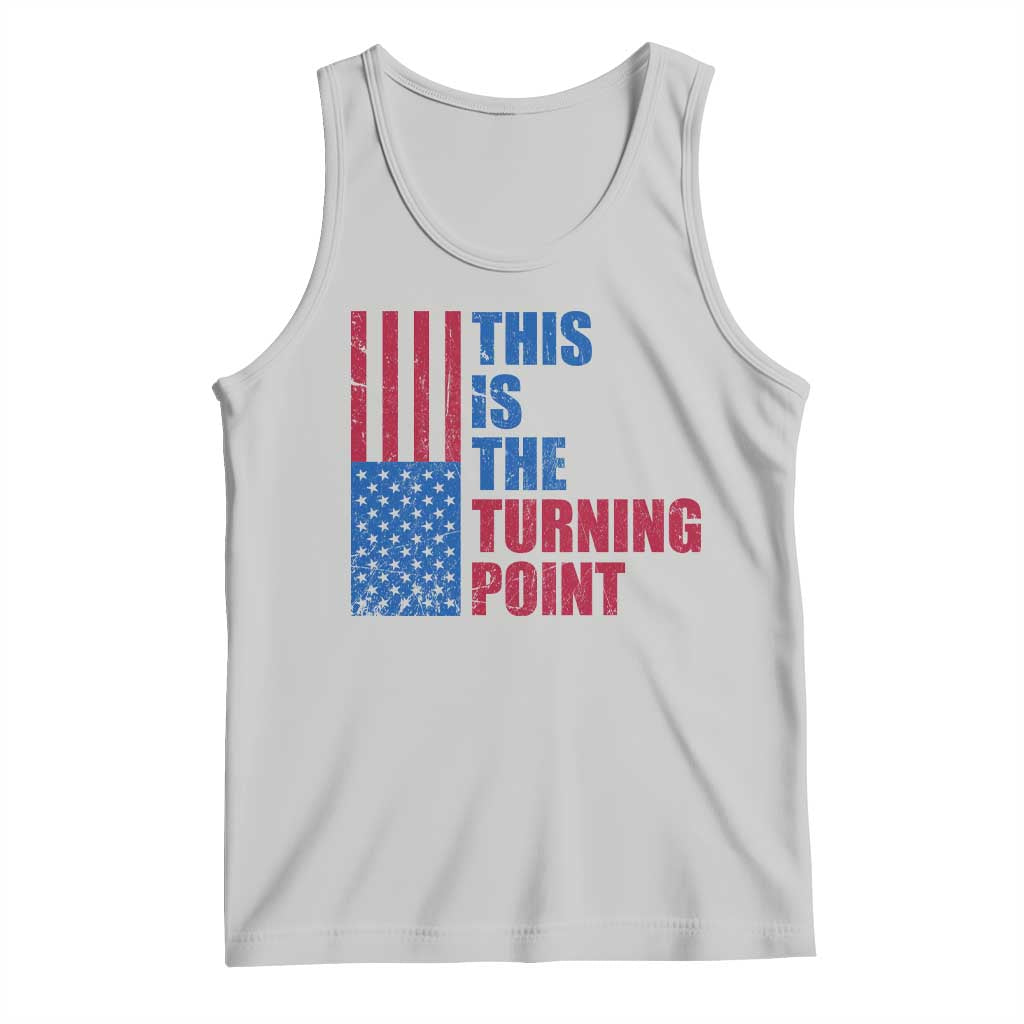 This is The Turning Point Tank Top USA Flag Patriotic Freedom Conservative TS10 Ash Print Your Wear